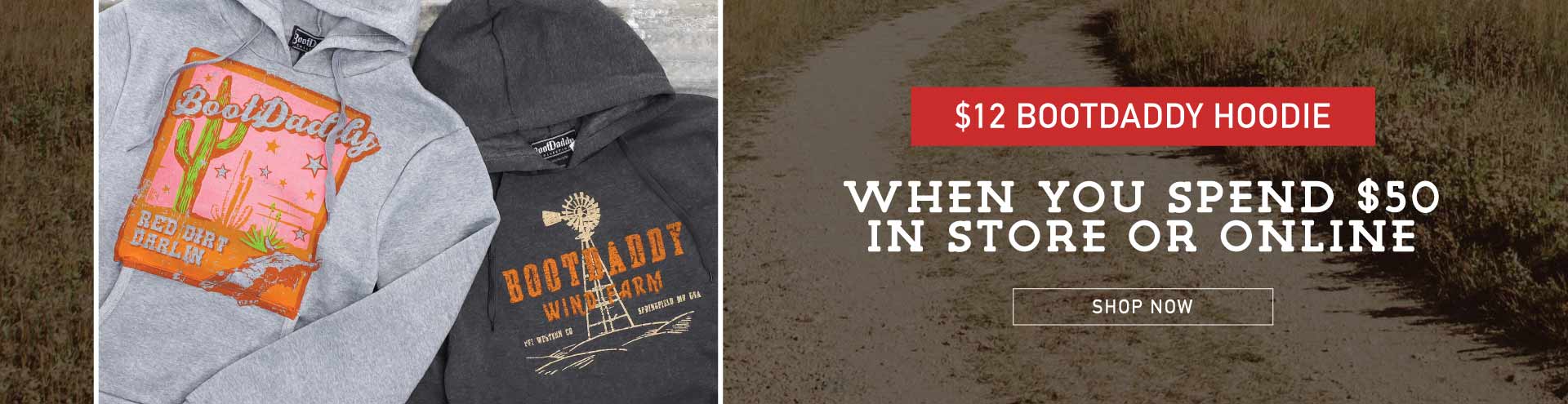 bootdaddy hoodie or tshirt for $12 when you spend $50