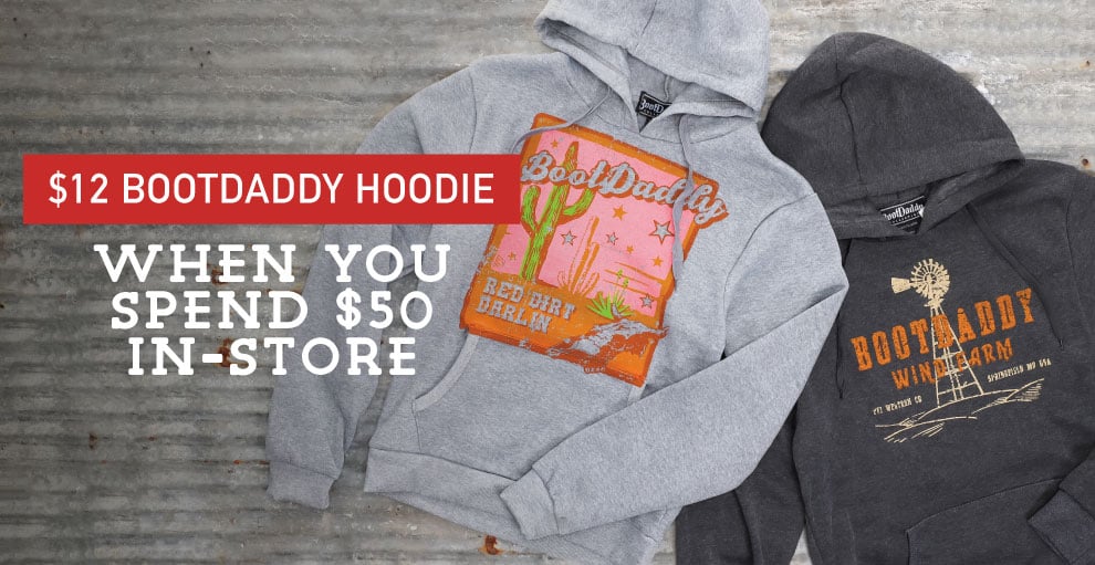 bootdaddy hoodie for $12 when you spend $50